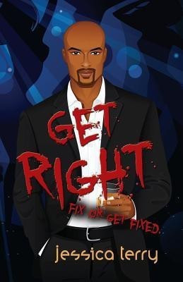 Get Right(English, Paperback, Terry Jessica L)