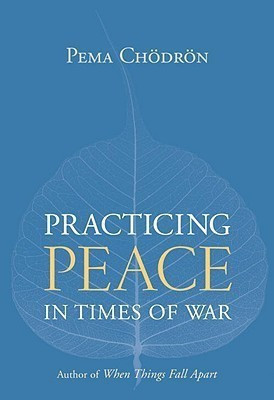 Practicing Peace in Times of War(English, Hardcover, Chodron Pema)