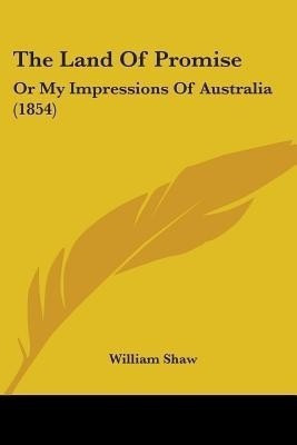 The Land Of Promise(English, Paperback, Shaw William)