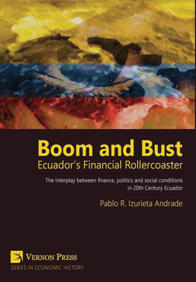 Boom and Bust(English, Hardcover, Izurieta Pablo)