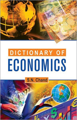 Dictionary of Economics(English, Paperback, Chand S. N.)