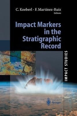 Impact Markers in the Stratigraphic Record(English, Paperback, unknown)