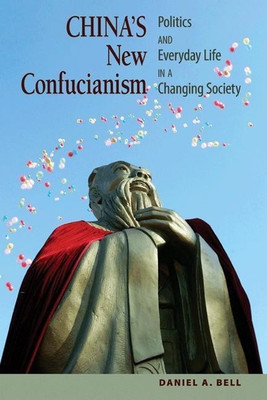 China's New Confucianism(English, Paperback, Bell Daniel A.)