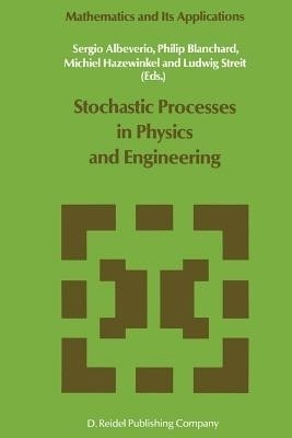 Stochastic Processes in Physics and Engineering(English, Paperback, unknown)