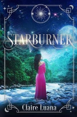 Starburner(English, Paperback, Luana Claire)