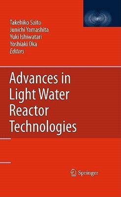 Advances in Light Water Reactor Technologies(English, Hardcover, unknown)