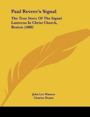 Paul Revere's Signal(English, Paperback, Watson John Lee)