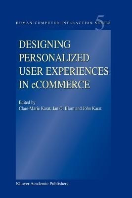 Designing Personalized User Experiences in eCommerce(English, Paperback, unknown)