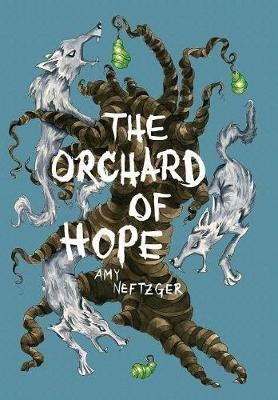 The Orchard Of Hope(English, Hardcover, Neftzger Amy)