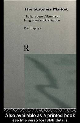 The Stateless Market(English, Electronic book text, Kapteyn Paul)