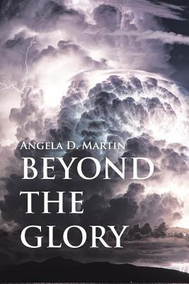 Beyond the Glory(English, Paperback, Martin Angela D)