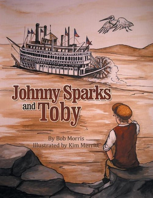 Johnny Sparks and Toby(English, Paperback, Morris Bob)