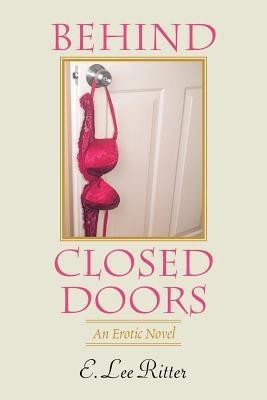 Behind Closed Doors(English, Paperback, Ritter E Lee)