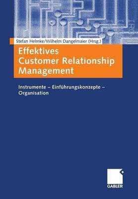 Effektives Customer Relationship Management(German, Paperback, unknown)