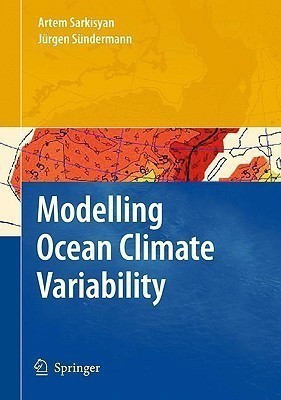 Modelling Ocean Climate Variability(English, Hardcover, Sarkisyan Artem S.)