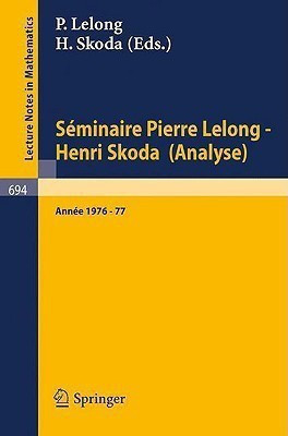Seminaire Pierre Lelong - Henri Skoda (Analyse)(French, Paperback, unknown)