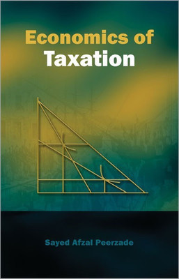 Economics of Taxation(English, Paperback, Peerzade Sayed Afzal)