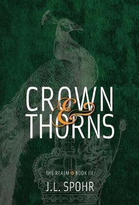 Crown & Thorns(English, Hardcover, Spohr Jennie L Spohr)