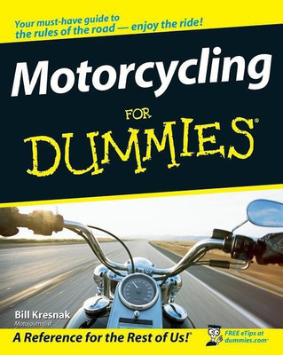 Motorcycling For Dummies(English, Paperback, Kresnak Bill)