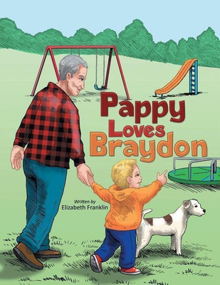 Pappy Loves Braydon(English, Paperback, Franklin Elizabeth)
