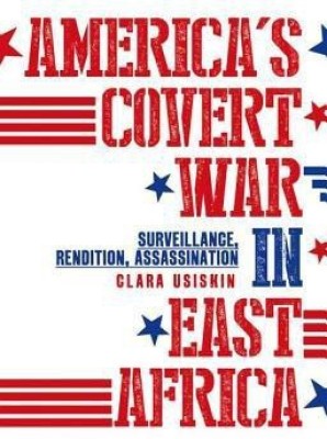 America's Covert War in East Africa(English, Hardcover, Usiskin Clara)