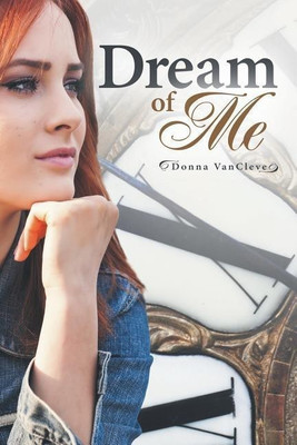 Dream of Me(English, Paperback, Vancleve Donna)