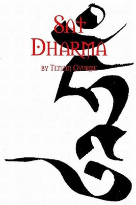 Sat Dharma(English, Paperback, Gyurme Tenzin)