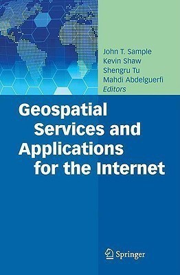 Geospatial Services and Applications for the Internet(English, Hardcover, unknown)