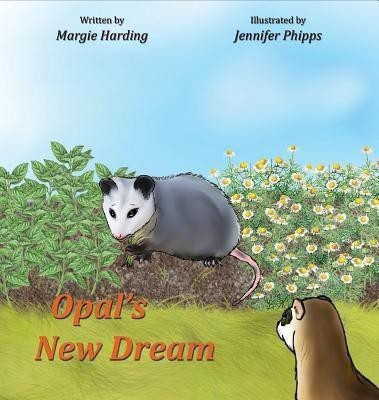 Opal's New Dream(English, Hardcover, Harding Margie)