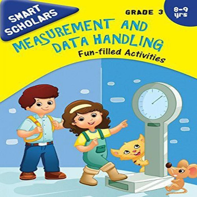Smart Scholars Grade 3 Measurement and Data Handling(English, Paperback, Om Books Editorial Team)