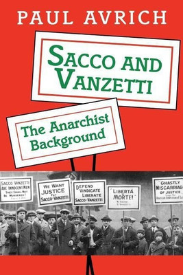 Sacco and Vanzetti(English, Paperback, Avrich Paul)