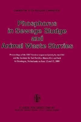 Phosphorus in Sewage Sludge and Animal Waste Slurries(English, Hardcover, unknown)