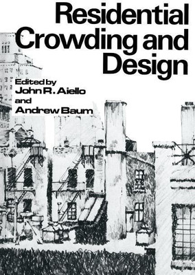 Residential Crowding and Design(English, Paperback, Aiello John R.)