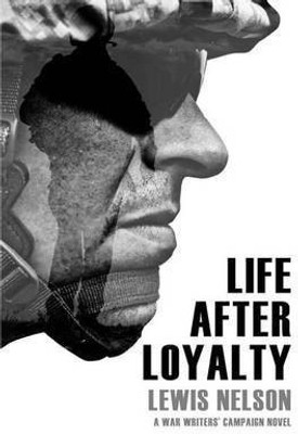 Life After Loyalty(English, Paperback, Nelson Lewis)