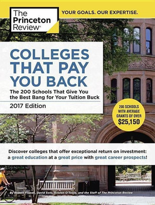 Colleges That Pay You Back, 2017 Edition(English, Paperback, Princeton Review)