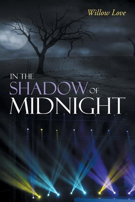 In the Shadow of Midnight(English, Paperback, Love Willow)