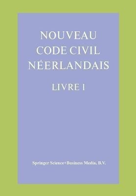 Nouveau Code Civil Neerlandais Livre 1(English, Paperback, Ganshof Louis F.)