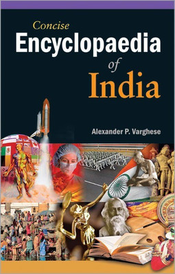 Concise Encyclopaedia of India(English, Hardcover, Varghese Alexander P.)