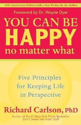You Can be Happy No Matter What(English, Paperback, Carlson Richard)