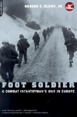 Foot Soldier(English, Paperback, Blunt Roscoe C. Jr.)