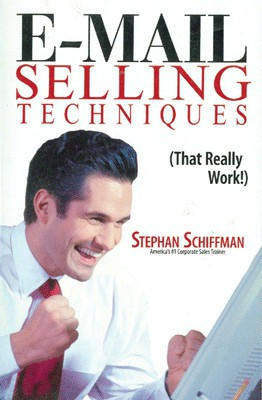 E-Mailing Selling Techniques(English, Paperback, Schiffman Stephan)
