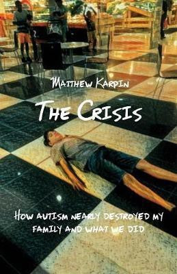 The Crisis(English, Paperback, Karpin Matthew)