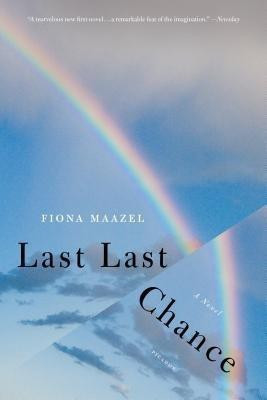 Last Last Chance(English, Paperback, Maazel Fiona)