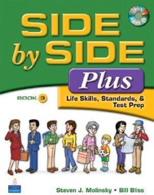 Side by Side Plus 3 - Life Skills, Standards & Test Prep(English, Paperback, Molinsky Steven J.)