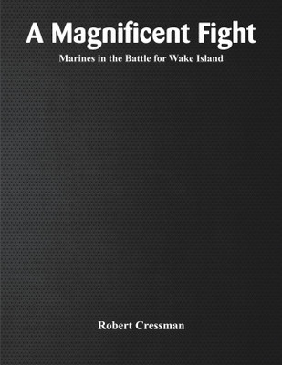 A Magnificent Fight:(English, Paperback, Cressman Robert J.)