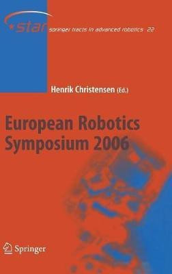 European Robotics Symposium 2006(English, Hardcover, unknown)