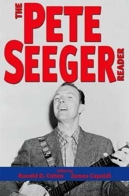 The Pete Seeger Reader(English, Hardcover, unknown)