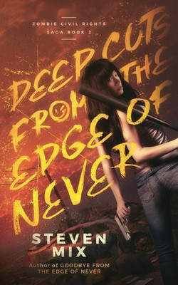 Deep Cuts from the Edge of Never(English, Paperback, Steven Mix)