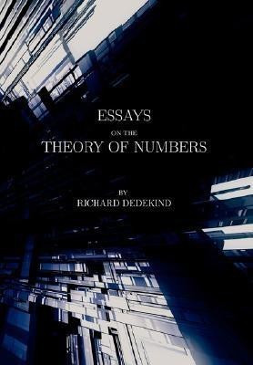 Essays on the Theory of Numbers (Second Edition)(English, Paperback, Dedekind Richard)