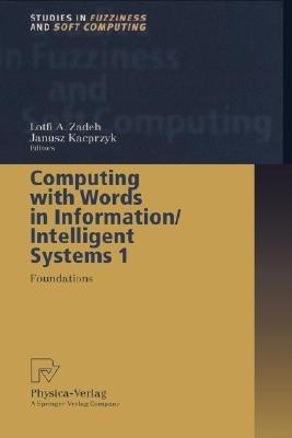 Computing with Words in Information/Intelligent Systems 1(English, Hardcover, unknown)